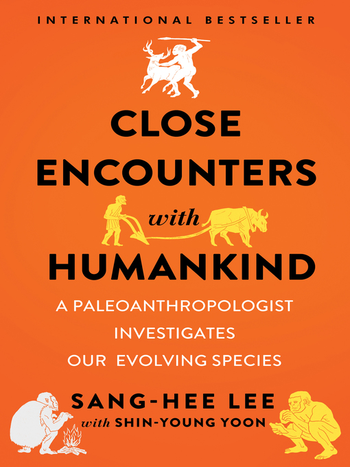 Title details for Close Encounters with Humankind by Sang-Hee Lee - Available